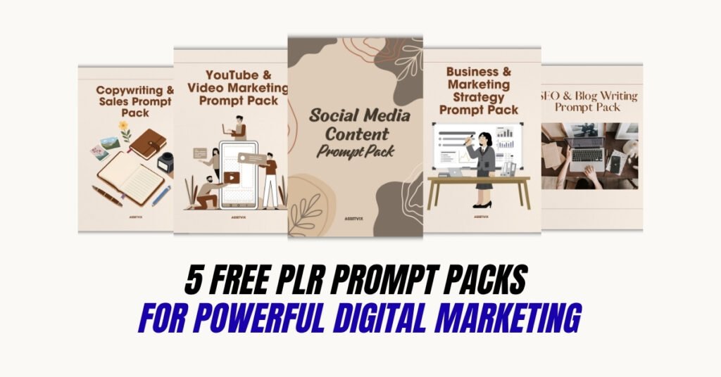 5 Free PLR Prompt Packs for Powerful Digital Marketing